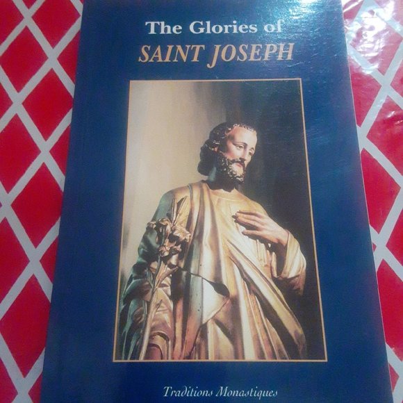 Other - The Glories of Saint Joseph paperback Catholic book 1997